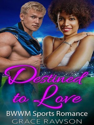 cover image of Destined to Love--BWWM Sports Romance
